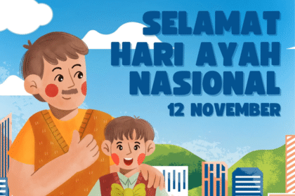 Hari Ayah Nasional 2025: Keteladanan Ayah sebagai Pondasi Moral dan Kepemimpinan Publik Indonesia Ilustrasi Selamat Hari Ayah Nasional 12 November, Ayah dan anak laki-laki tersenyum di tengah pemandangan kota.